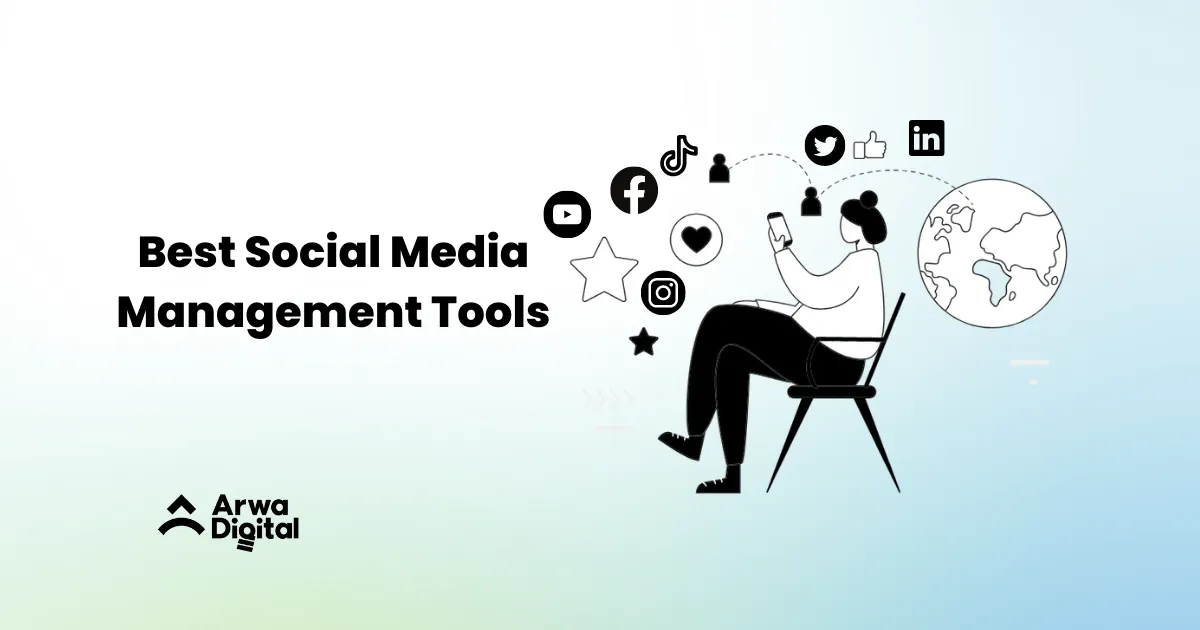 Best Social Media Management Tools - arwadigital.com