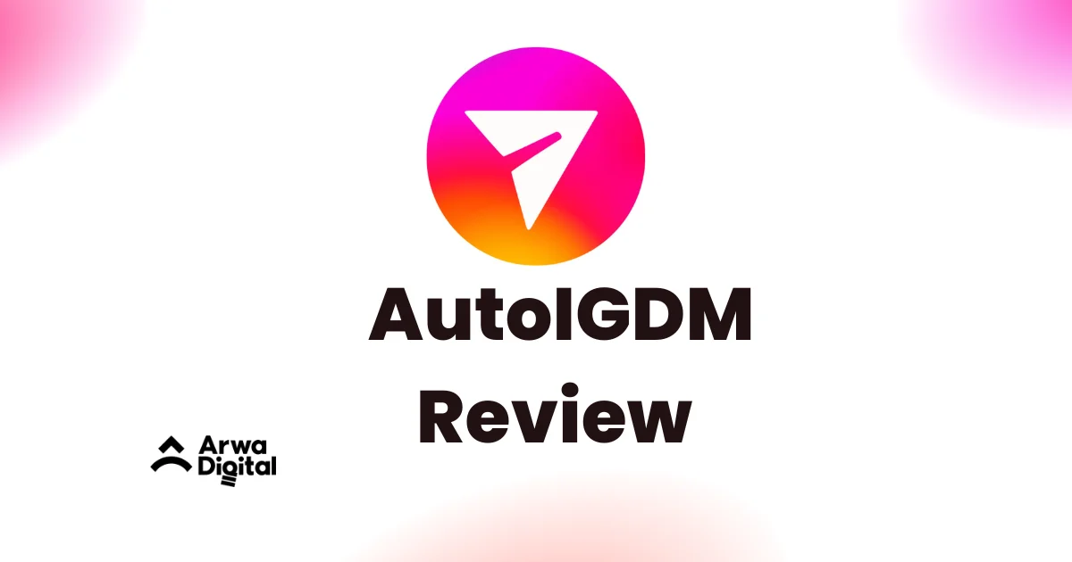 AutoIGDM Review: [Features, Pros & Cons – 2024]