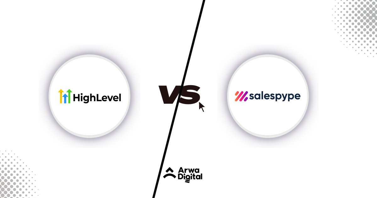 GoHighlevel vs SalesPype: A Comprehensive Comparison in 2024