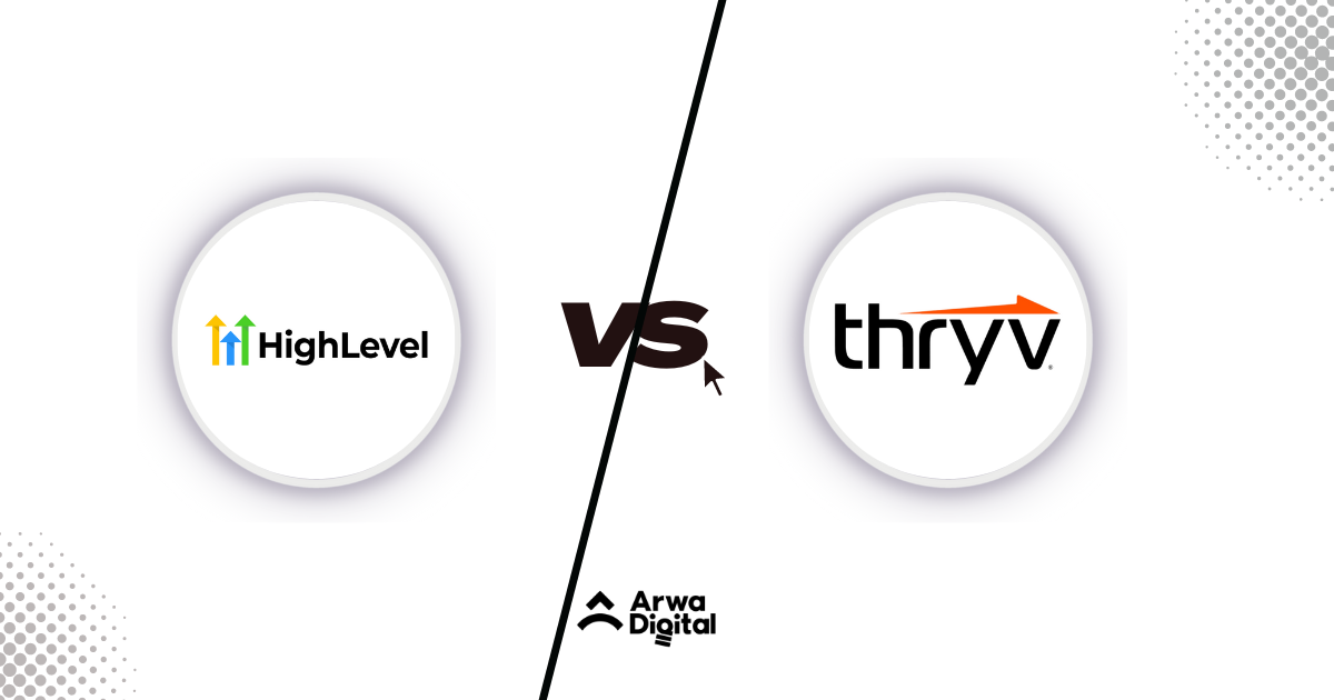 GoHighlevel vs Thryv Which is better