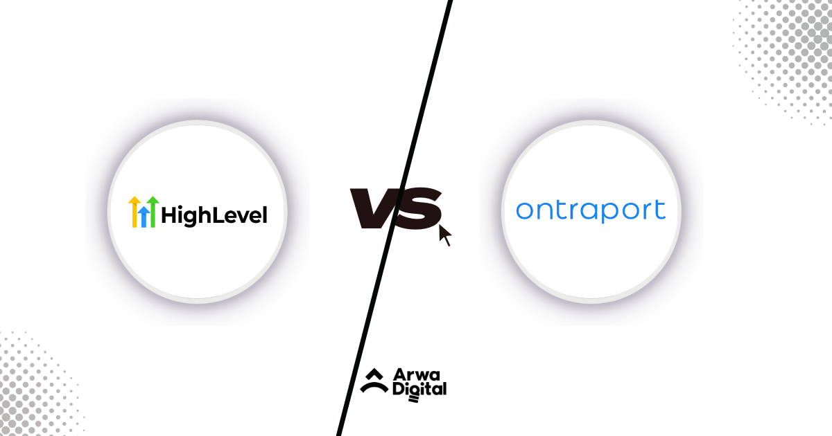 GoHighlevel vs Ontraport (2024 Best Detailed Comparison)